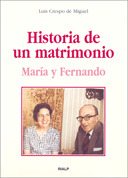 HISTORIA DE UN MATRIMONIO. MARIA Y FERNANDO