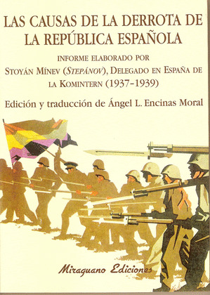 CAUSAS DE LA DERROTA DE LA REPÚBLICA ESPAÑOLA, LAS