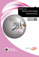 MANUAL MONITOR-ANIMADOR SOCIOCULTURAL. FORMACIÓN PARA EL EMPLEO