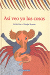ASI VEO YO LAS COSAS