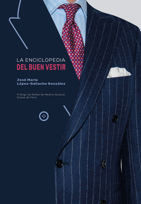 LA ENCICLOPEDIA DEL BUEN VESTIR