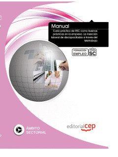 MANUAL CURSO PRÁCTICO DE RSC COMO BUENAS PRÁCTICAS EN LA EMPRESA. LA INSERCIÓN L