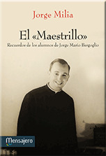 MAESTRILLO,EL-RECUERDOS DE LOS ALUMNOS DE JORGE MARIO BERGL