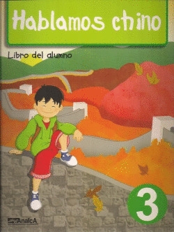 HABLAMOS CHINO. NIVEL 3. PACK LIBRO DEL ALUMNO + CUADERNO DE EJERCICIOS+ CD