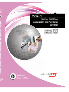 MANUAL DISEÑO, GESTIÓN Y EVALUACIÓN DE PROYECTOS SOCIALES. FORMACIÓN PARA EL EMP