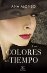 PACK LOS COLORES DEL TIEMPO (LIBRO Y LIBRETA CRÓNICA DE UN TIEMPO OLVIDADO)