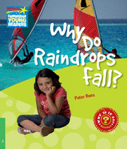 WHY DO RAINDROPS FALL?