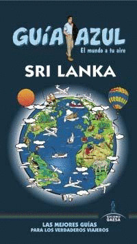 SRI LANKA. GUÍA AZUL EL MUNDO A TU AIRE