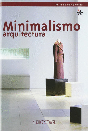 MINIMALISMO ARQUITECTURA