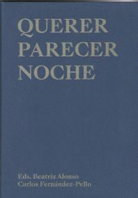 QUERER PARECER NOCHE