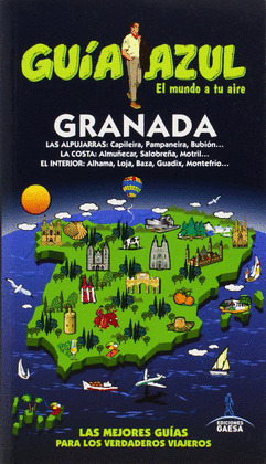 GRANADA. GUÍA AZUL EL MUNDO A TU AIRE (2015)