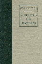 LA ESTRUCTURA DE LA SUBJETIVIDAD