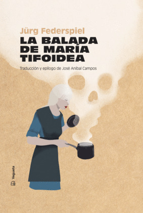 LA BALADA DE MARIA TIFOIDEA