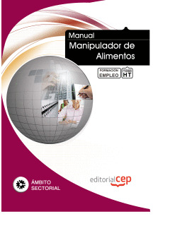 MANUAL MANIPULADOR DE ALIMENTOS. FORMACIÓN PARA EL EMPLEO