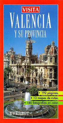 VISITA VALENCIA Y SU PROVINCIA