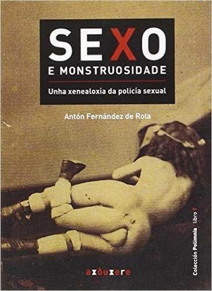 SEXO E MONSTRUOSIDADE
