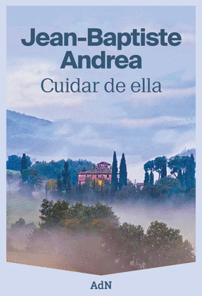 CUIDAR DE ELLA (PREMIO GONCOURT 2023)