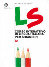 LS. CORSO INTERATTIVO DI LINGUA ITALIANA PER STRANIERI A1
