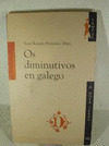 DIMINUTIVOS EN GALEGO, OS