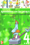 APRENDEMOS CON LAS LETRAS 4, 4 ESO. CUADERNO