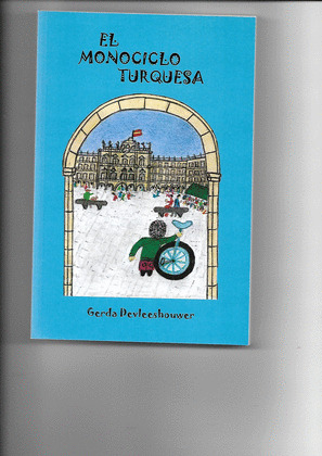 EL MONOCICLO TURQUESA