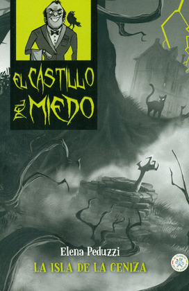 ISLA DE LA CENIZA,LA (CASTILLO DEL MIEDO 8)