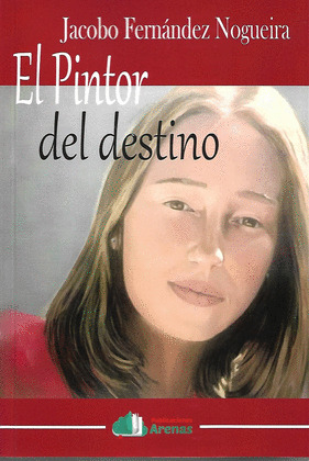 PINTOR DEL DESTINO, EL