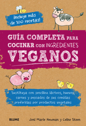 GUÍA COMPLETA PARA COCINAR CON INGREDIENTES VEGANOS