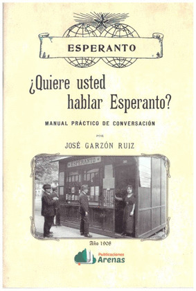 ¿QUIERE USTED HABLAR ESPERANTO?