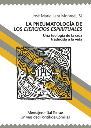 LA PNEUMATOLOGÍA DE LOS EJERCICIOS ESPIRITUALES