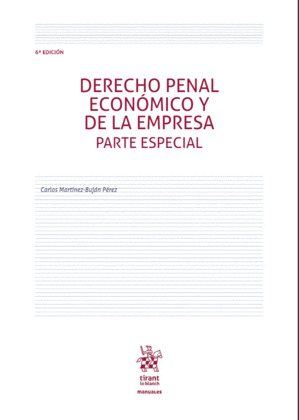 DERECHO PENAL ECONOMICO Y DE LA EMPRESA, 6 EDICION