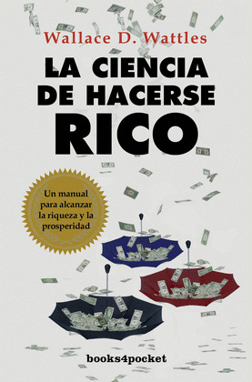 CIENCIA DE HACERSE RICO, LA