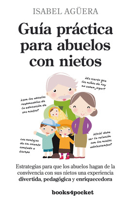 GUÍA PRÁCTICA PARA ABUELOS CON NIETOS (B4P)