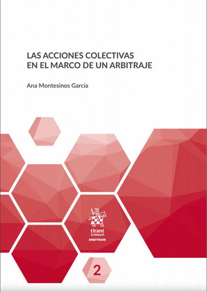 LAS ACCIONES COLECTIVAS EN EL MARCO DE UN ARBITRAJE