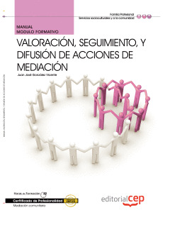 MANUAL VALORACIÓN, SEGUIMIENTO, Y DIFUSIÓN DE ACCIONES DE MEDIACIÓN. CERTIFICADO