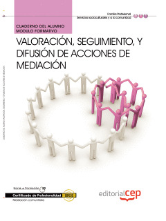 CUADERNO DEL ALUMNO VALORACIÓN, SEGUIMIENTO, Y DIFUSIÓN DE ACCIONES DE MEDIACIÓN