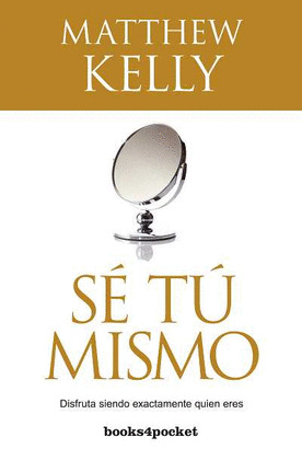 SE TU MISMO