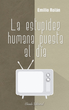 ESTUPIDEZ HUMANA PUESTA AL DÍA, LA