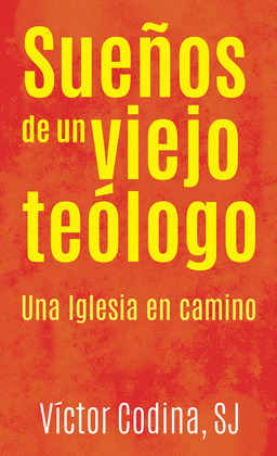 SUEÑOS DE UN VIEJO TEOLOGO