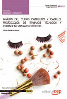 MANUAL ANÁLISIS DEL CUERO CABELLUDO Y CABELLO, PROTOCOLOS DE TRABAJOS TÉCNICOS Y
