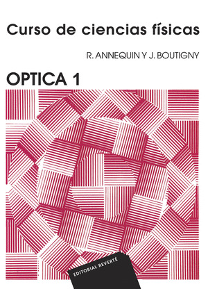 CURSO CC.FISICAS 7. OPTICA I