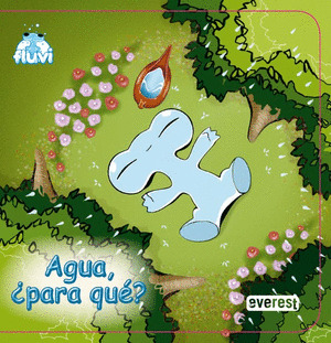 FLUVI. AGUA, ¿PARA QUÉ?.