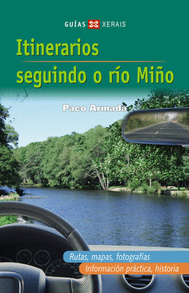 ITINERARIOS SEGUINDO O RÍO MIÑO