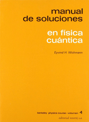 FISICA CUANTICA. MANUAL DE SOLUCIONES
