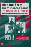 DIRECCION Y ADMINISTRACIOM INTEGRADA DE PERSONAS,PROCESOS Y TECNICAS EN PRACTICA