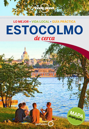ESTOCOLMO DE CERCA. GUÍA LONELY PLANET DE CERCA (2015)