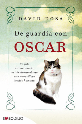 DE GUARDIA CON OSCAR