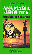ANA MARIA JAVOUHEY. GENIO Y AUDACIA
