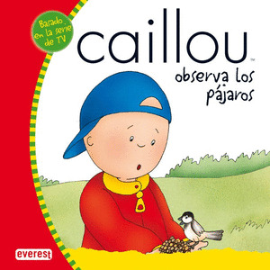 CAILLOU OBSERVA LOS PAJAROS (CARTONE)