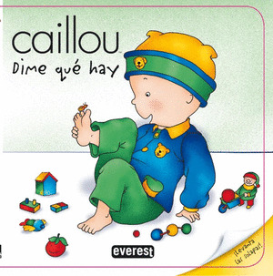 DIME QUE HAY CAILLOU